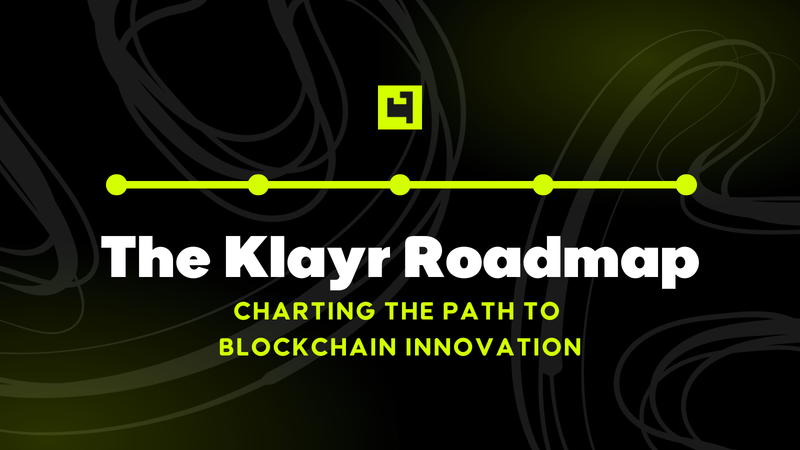 Klayr Roadmap: Charting the Path to Blockchain Innovation