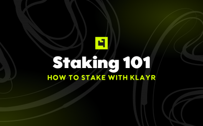 Staking 101: How to Stake with Klayr