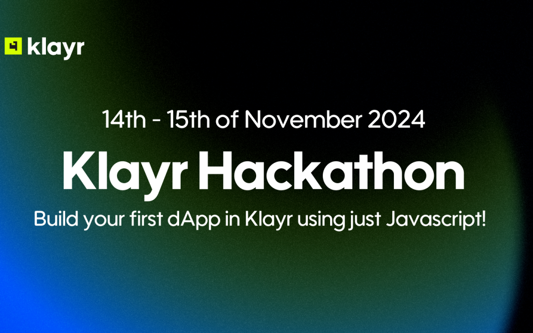 Join the First Klayr Hackathon